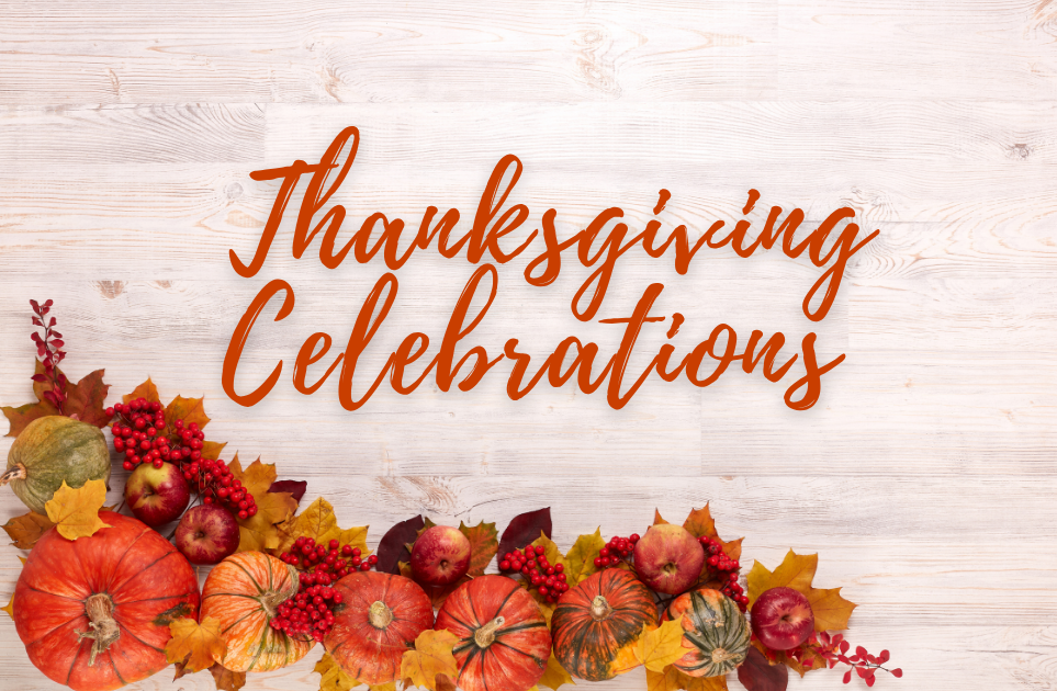 Thanksgiving Celebrations