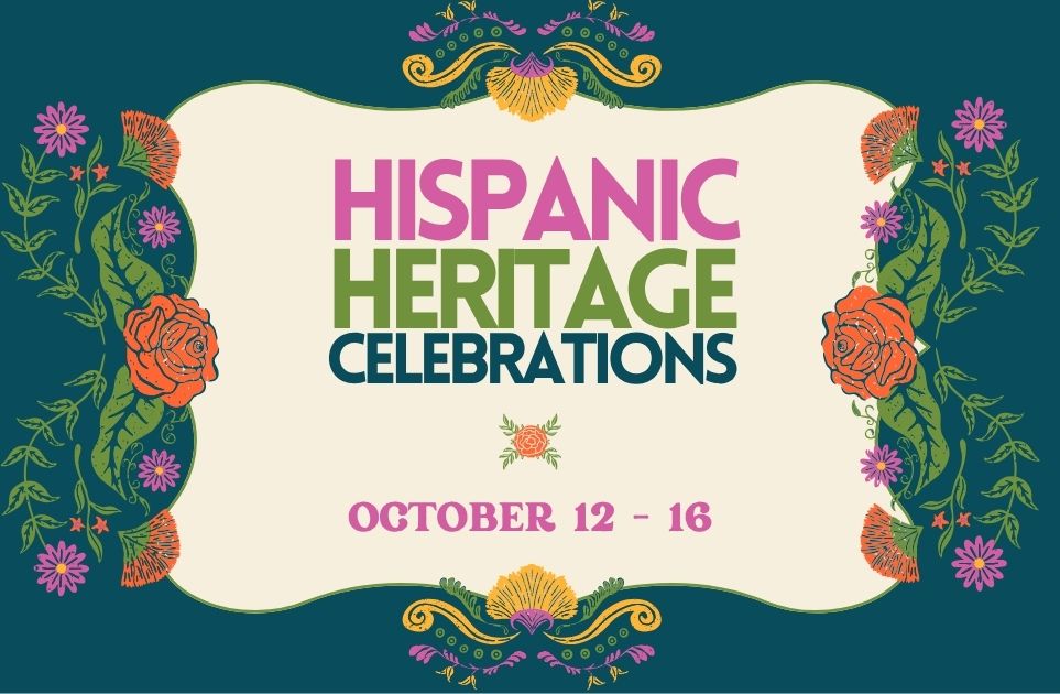 Hispanic Heritage Celebrations